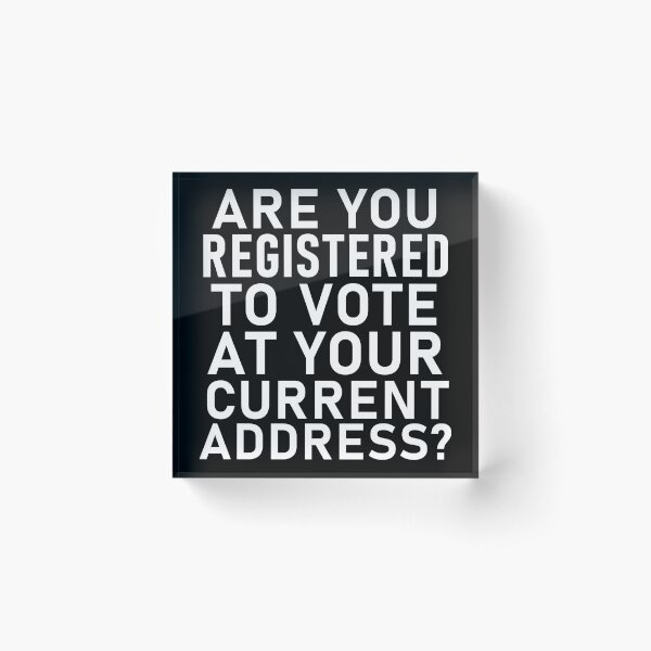 Item preview, Are you registered to vote at your current address? designed and sold by Decamegashop.