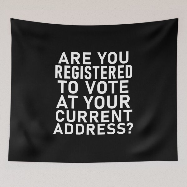 Item preview, Are you registered to vote at your current address? designed and sold by Decamegashop.