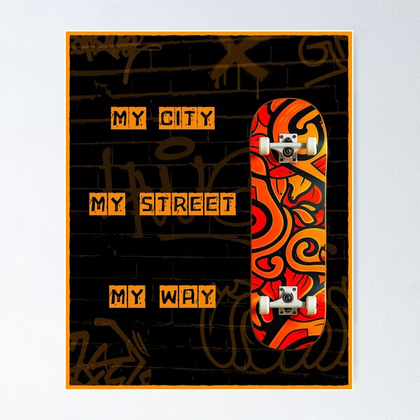 Item preview, My city, my street, my way, black and orange graffiti-style graphics, skateboard designed and sold by silent-violin.
