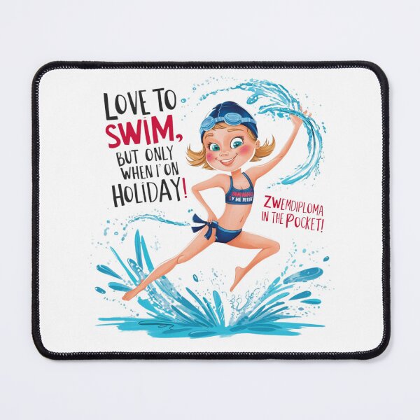 Item preview, I Love to Swim, but Only on Holiday! designed and sold by Zwembad Vergelijker.