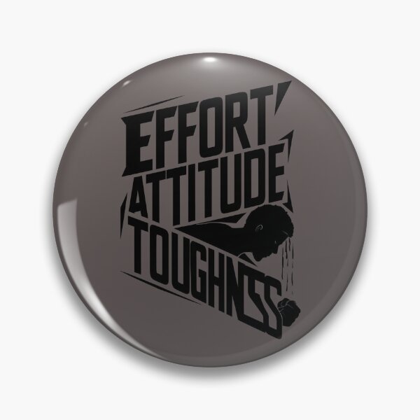 Item preview, Effort Attititude Toughness designed and sold by DestinyReborn.