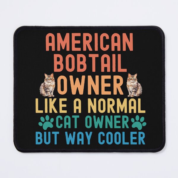 Item preview, American Bobtail Owner designed and sold by TheAnimalZ00.