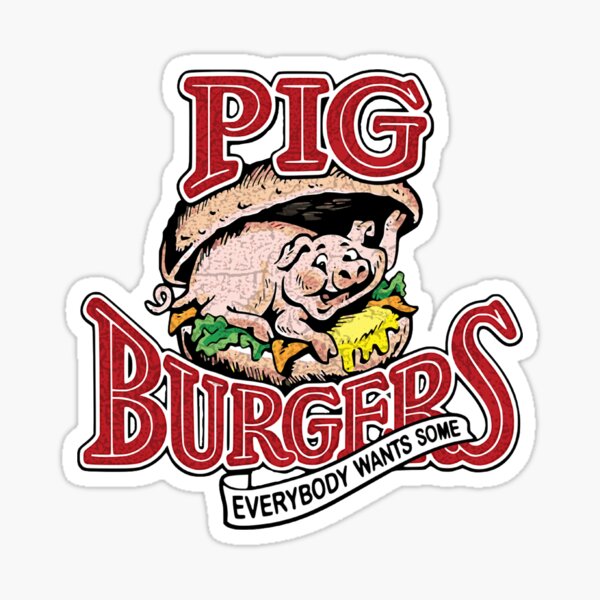 Item preview, Pig Burgers, Everybody Wants Some designed and sold by BoxcarApparel.