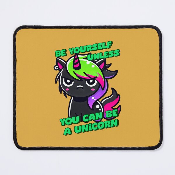 Item preview, Be Yourself, Unless You Can Be a Unicorn - Cheryl designed and sold by 3DAF.
