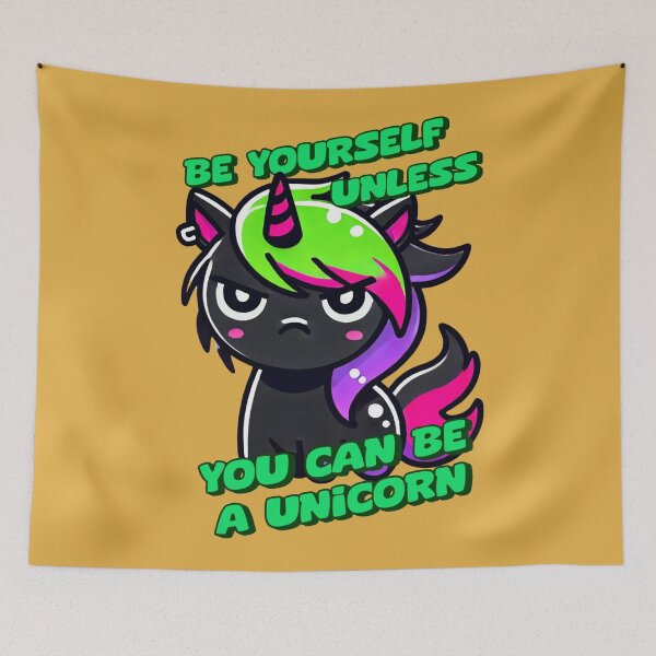 Item preview, Be Yourself, Unless You Can Be a Unicorn - Cheryl designed and sold by 3DAF.