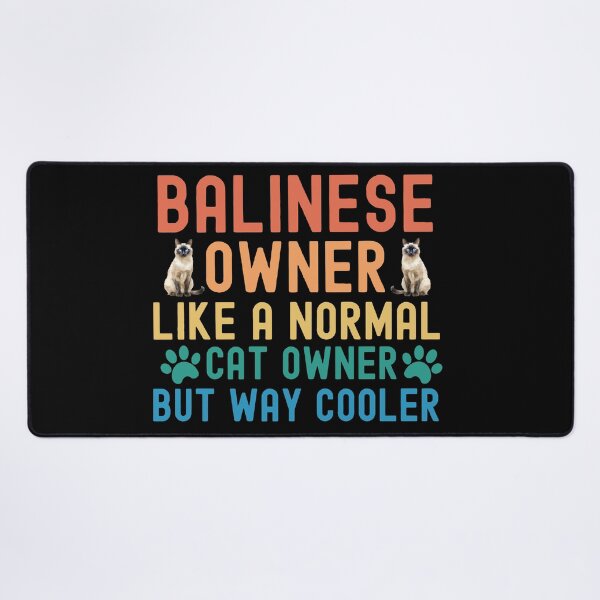 Item preview, Balinese Cat Owner designed and sold by TheAnimalZ00.