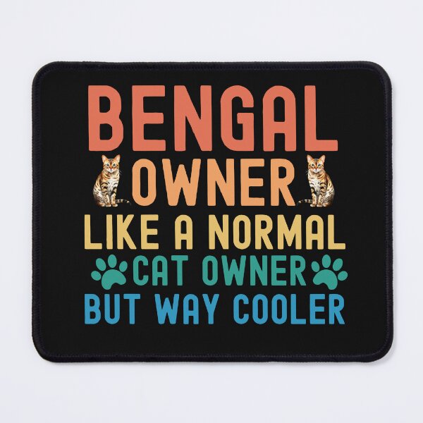Item preview, Bengal Cat Owner designed and sold by TheAnimalZ00.