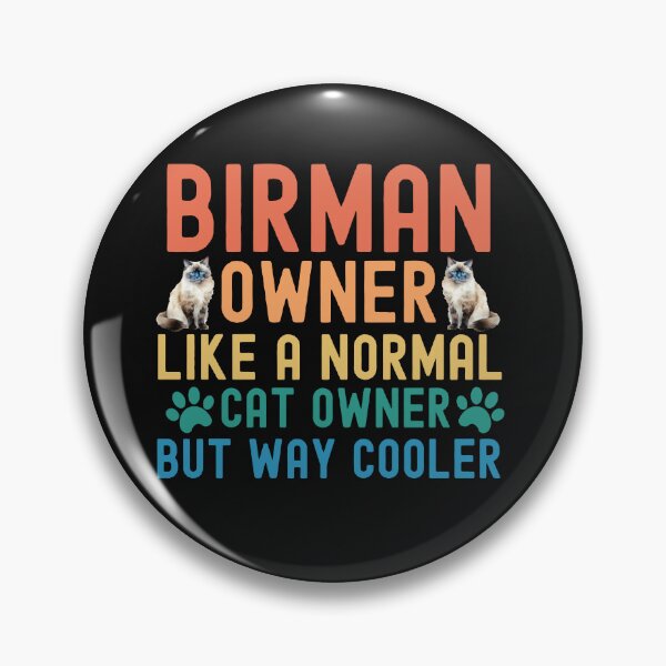 Item preview, Birman Cat Owner designed and sold by TheAnimalZ00.