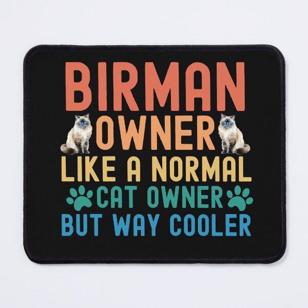 Item preview, Birman Cat Owner designed and sold by TheAnimalZ00.