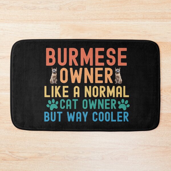 Item preview, Burmese Cat Owner designed and sold by TheAnimalZ00.