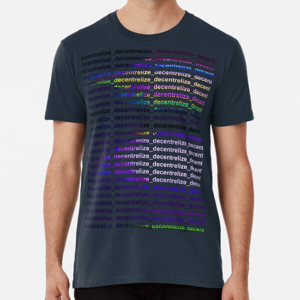 decentralize Premium T-Shirt