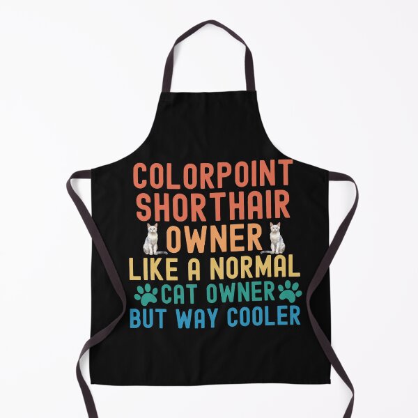 Item preview, Colorpoint Shorthair Cat Owner designed and sold by TheAnimalZ00.