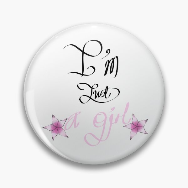 Item preview, I'm Just A Girl designed and sold by me-is-liyah.