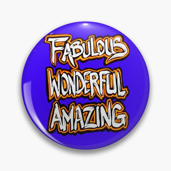 Item preview, Fabulous Wonderful Amazing designed and sold by Shawnsonartshop.