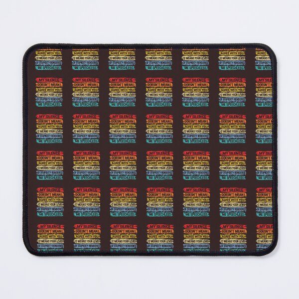 Item preview, My Silence Doesn't Mean I Agree With You designed and sold by Beauty2244.