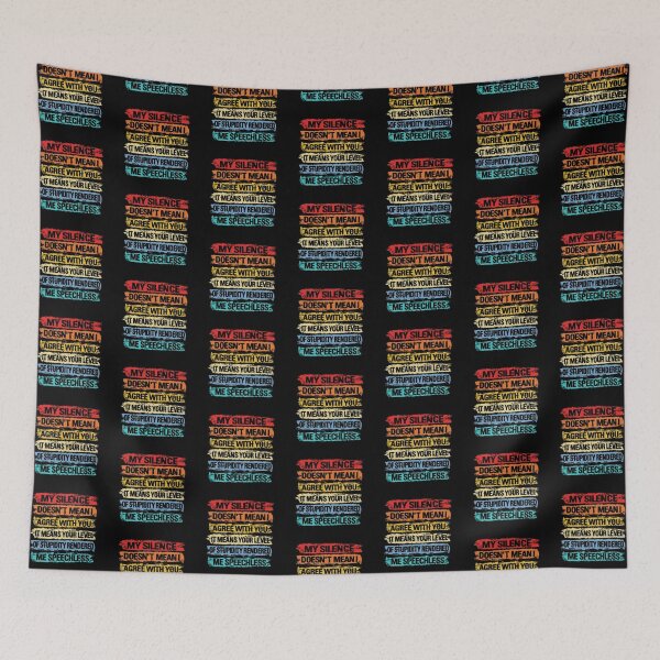 Item preview, My Silence Doesn't Mean I Agree With You designed and sold by Beauty2244.