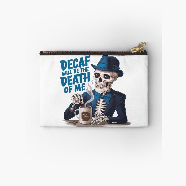 Item preview, Decaf will be the Death of Me! No.2 designed and sold by Gentle40Winks.