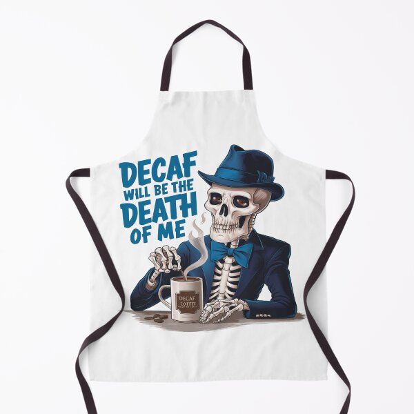 Item preview, Decaf will be the Death of Me! No.2 designed and sold by Gentle40Winks.