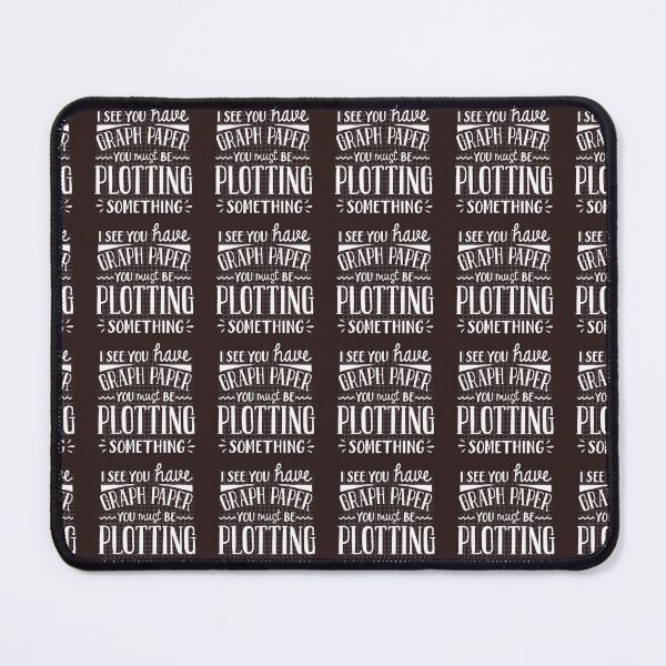 Item preview, I See You Have Graph Paper designed and sold by Beauty2244.