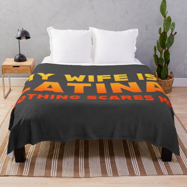 Item preview, MY WIFE IS LATINA NOTHING SCARES ME designed and sold by La Loca.