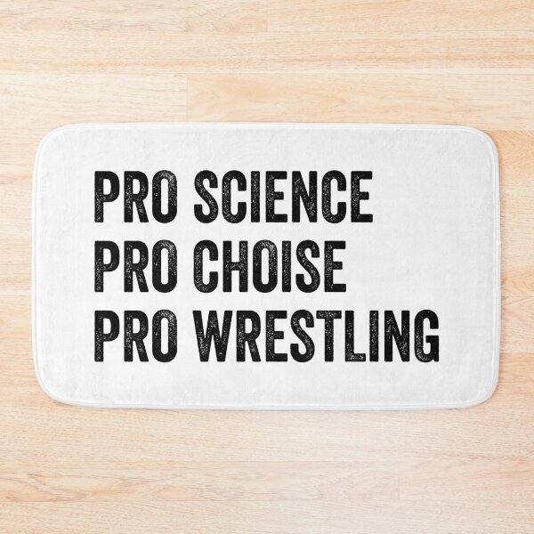 Item preview, Pro Science Pro Choice Pro Wrestling designed and sold by ScienceCorner.