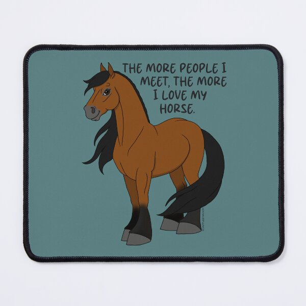 Item preview, The More People I Meet, The More I Love My Horse designed and sold by DappledMoon.