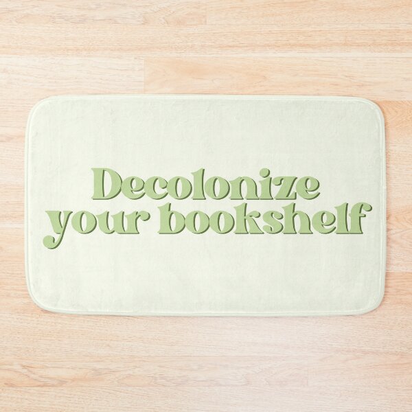 Item preview, Decolonize your bookshelf  designed and sold by Neadoodles.