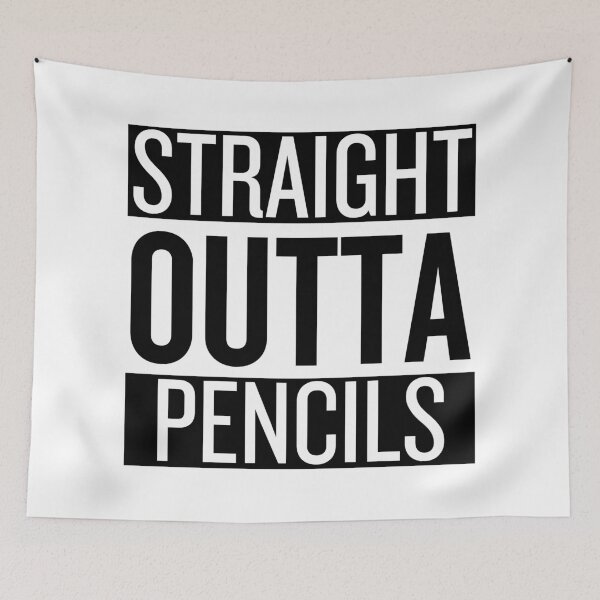 Item preview, STRAIGHT OUTTA PENCILS designed and sold by Canvations.