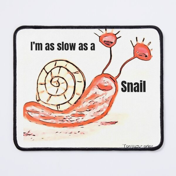 Item preview, As slow as snail designed and sold by Tonyasartprints.