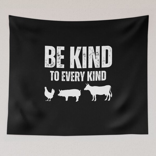 Item preview, Be Kind To Every Kind - Anti Meat, Veganism and Animal Rights designed and sold by TheInkyOwl-TIO.