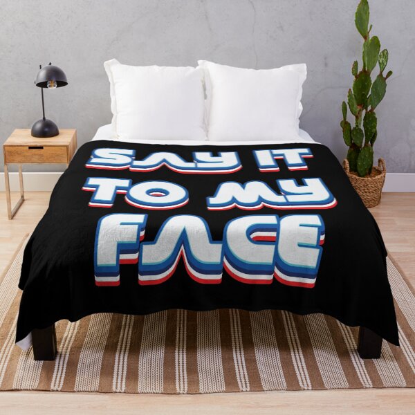 Item preview, Say It To My Face - 2024 Election  designed and sold by Whimsical  Thinker.