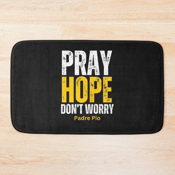 Item preview, Pray, Hope, Don't Worry | Padre Pio designed and sold by UnboundFull.
