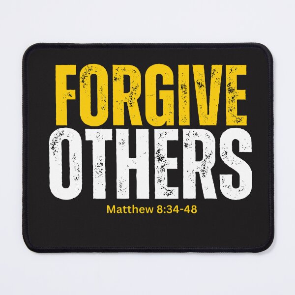 Item preview, Matthew 8:34-48 | Forgive Others  designed and sold by UnboundFull.