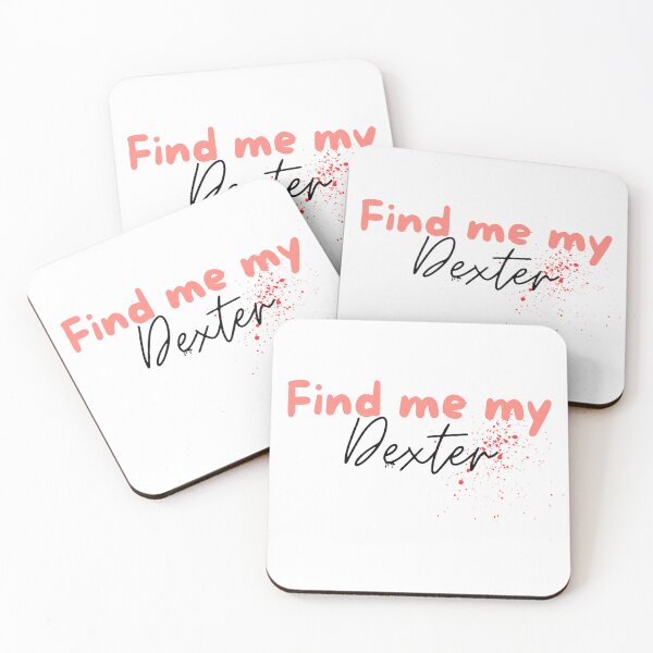 Item preview, Find me my Dexter designed and sold by Traysure-Store.