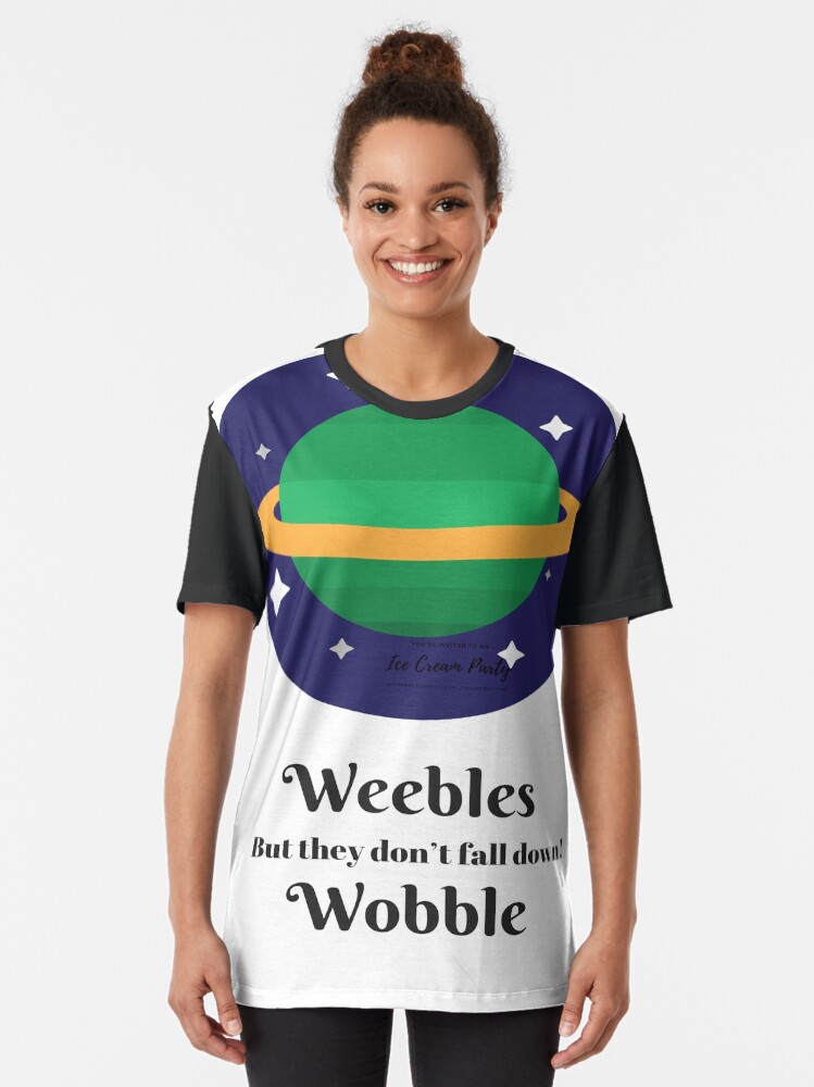 "Weebles wobble but they dont fall down" Tshirt by Souperjumble