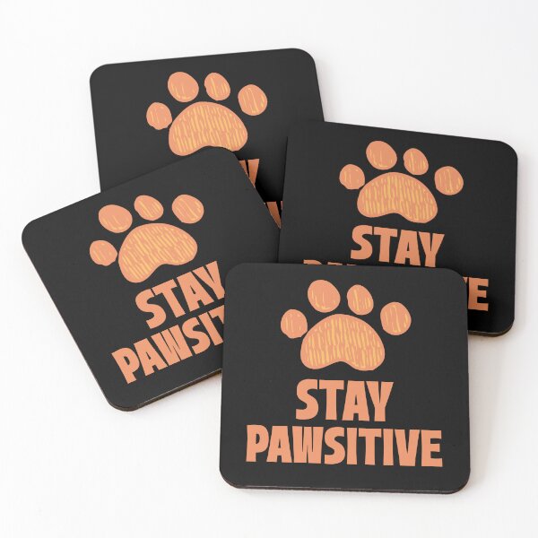 Item preview, Stay Pawsitive designed and sold by 87-Aesthetics.