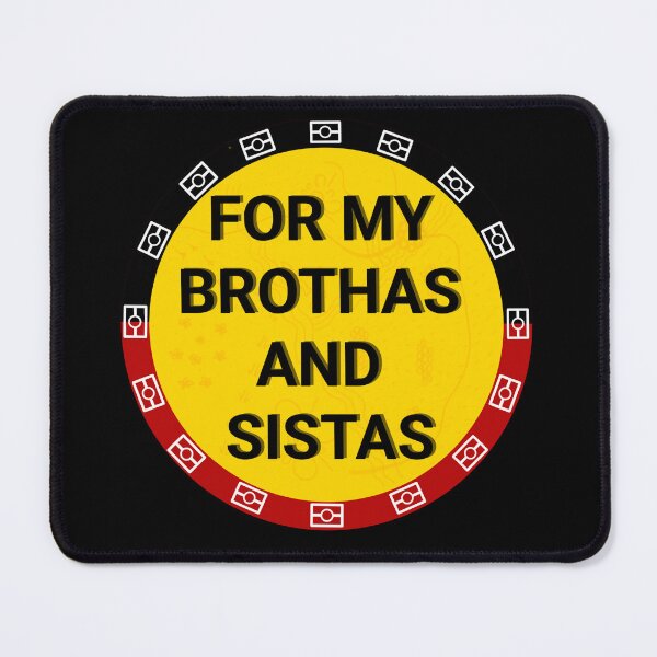 Item preview, Aboriginal Flag First Nations FOR MY Brothas and Sistas designed and sold by SuzyMae.