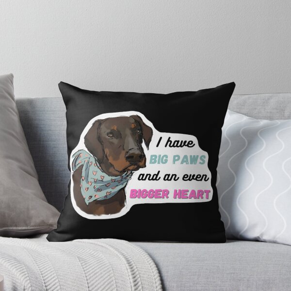 Item preview, I have big paws, but even bigger heart, cute doberman gift designed and sold by SaelKamila.