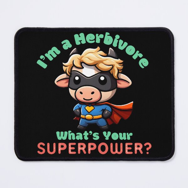 Item preview, Herbivore Is My Super Power - Support Vegan Support Veganism designed and sold by TheInkyOwl-TIO.