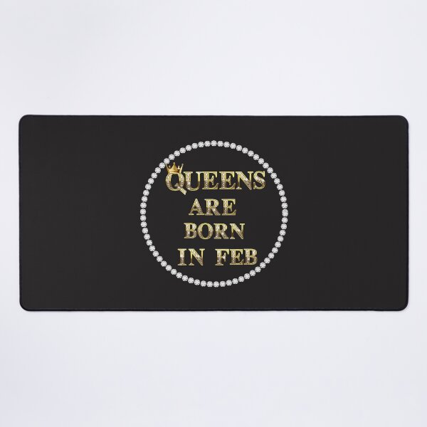 Item preview, Queens are born in February designed and sold by P-P-P-MOD.