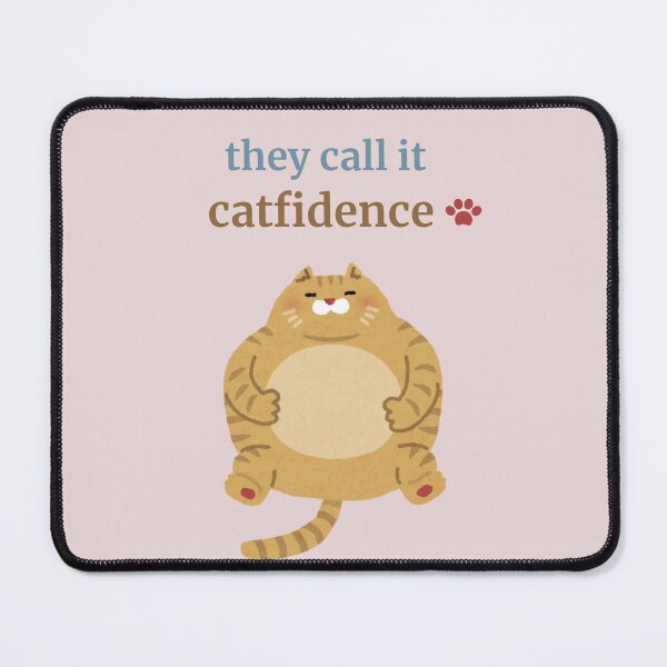 Item preview, they call it catfidence designed and sold by ruanna-me.