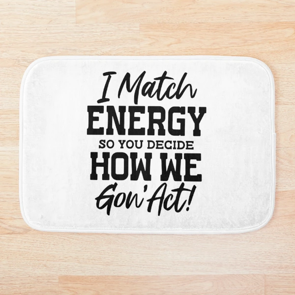I Match Energy — Bath Mat by BiMood
