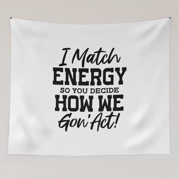 I Match Energy — Tapestry by BiMood