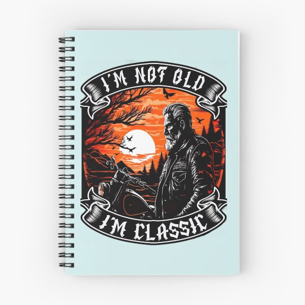 Item preview,  IM Not Old IM Motorcycle Biker designed and sold by DavePepin.