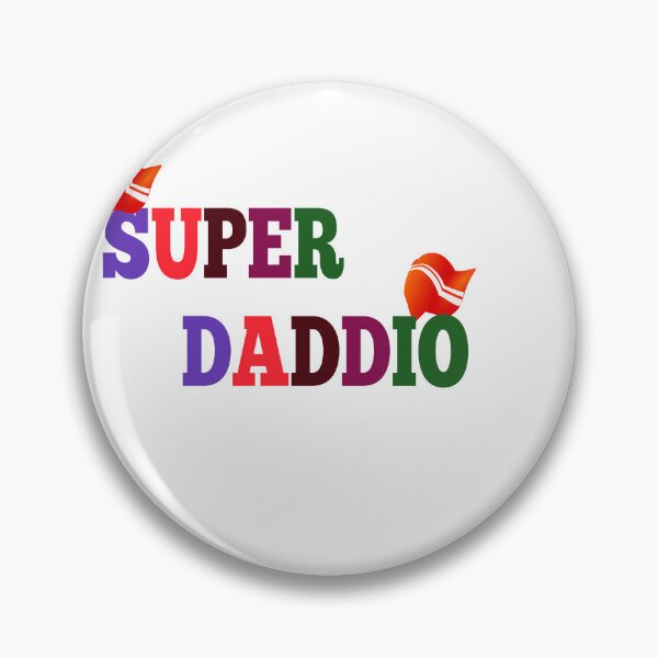 Item preview, super daddio  designed and sold by MKshoper.