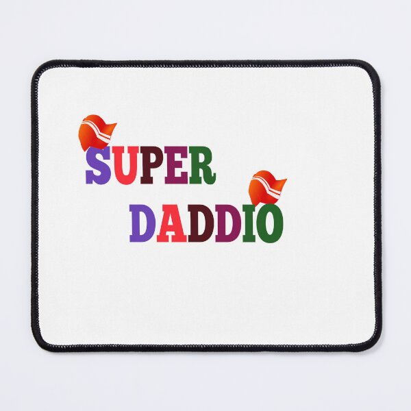 Item preview, super daddio designed and sold by MKshoper.