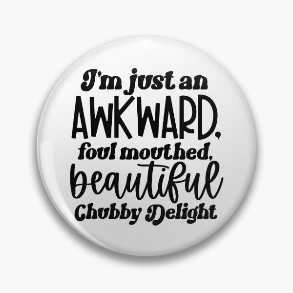 Item preview, I'm Just An Awkward designed and sold by BiMood.