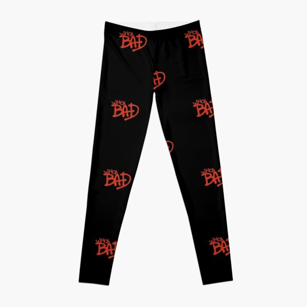 "Who's Bad" Red on Black Design Leggings
