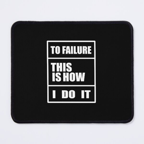 Item preview, To Failure, This Is How I Do It designed and sold by TheFineShirt.