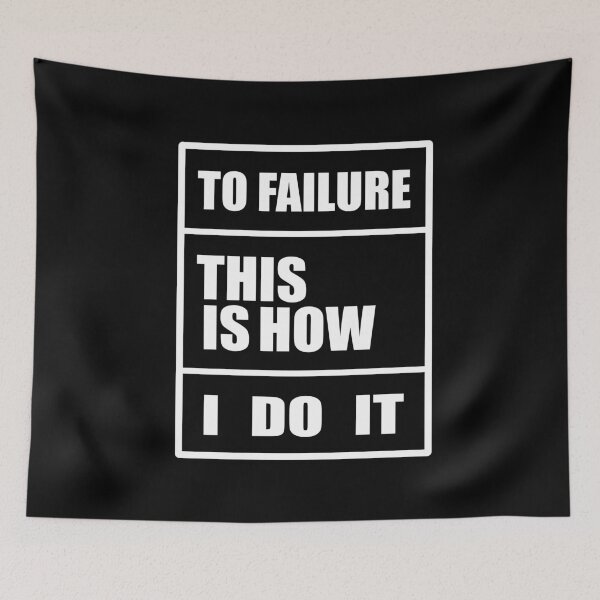 Item preview, To Failure, This Is How I Do It designed and sold by TheFineShirt.